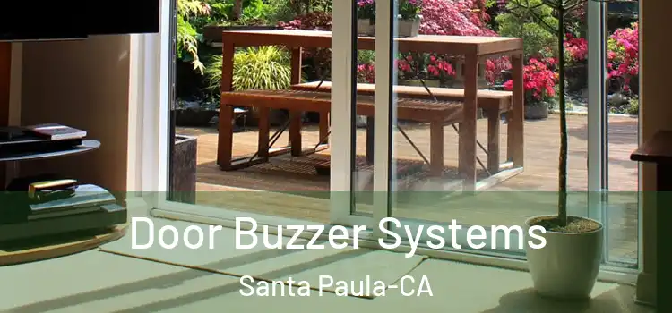  Door Buzzer Systems Santa Paula-CA