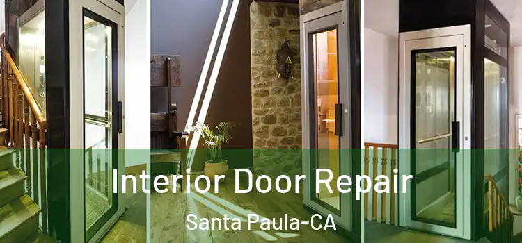  Interior Door Repair Santa Paula-CA