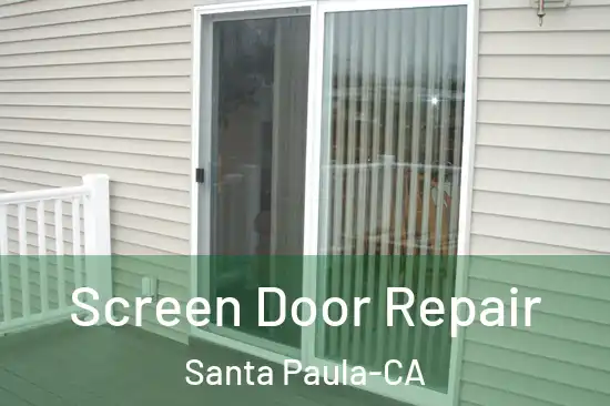  Screen Door Repair Santa Paula-CA